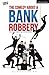 The Comedy About A Bank Robbery (Modern Plays)