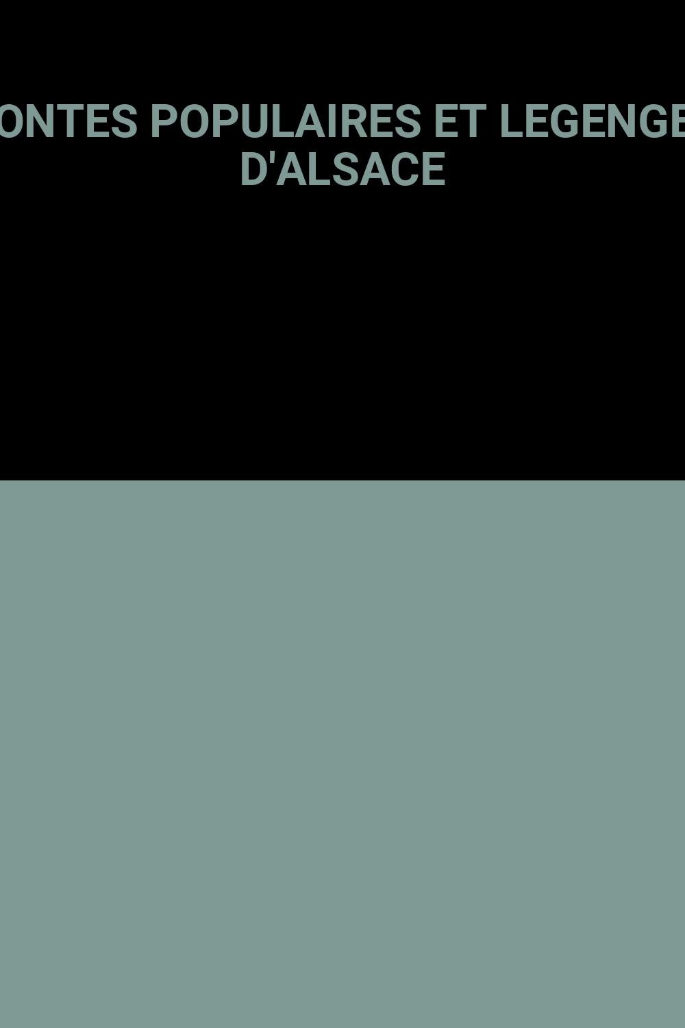 couverture de : Contes populaires et l&eacute;gendes d'Alsace