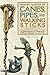 Fantastic Book of Canes, Pipes, and Walking Sticks, 3rd Edition: A Sketchbook of Designs for Collectors, Woodcarvers, and Artists (Fox Chapel Publishing)