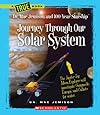 Journey Through Our Solar System (True Books)