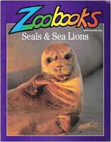 Zoobooks Seals And Sea Lions December 2001 Amazon Com Books