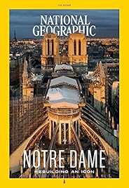 National Geographic Magazine - February 2022 Notre Dame