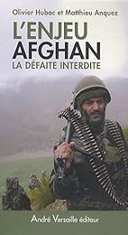 L' enjeu afghan