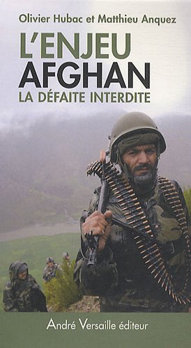 L' enjeu afghan