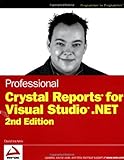 Professional Crystal Reports for Visual Studio .NET