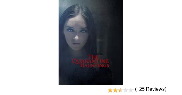 Watch The Quarantine Hauntings Download