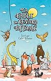 La Fable du Renard Affamé (Les Fables Qui Riment t. 1) (French Edition) by Cole Adams, Chakib Azzaoui