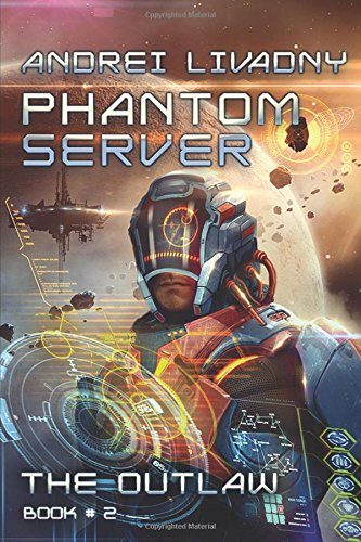 Download The Outlaw (Phantom Server: Book #2) LitRPG series Download The Outlaw (Phantom Server: Book #2) LitRPG series