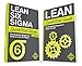Lean Six Sigma: and Lean QuickStart Guides - Lean Six Sigma QuickStart Guide and Lean QuickStart Guide (Lean Six Sigma For Service, Lean Manufacturing)