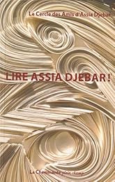Lire Assia Djebar !