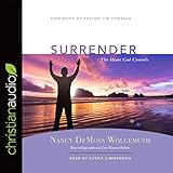 Surrender: The Heart God Controls by