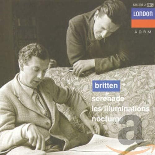 Britten: Serenade/Les Illuminations/Nocturne