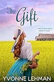 The Gift by Yvonne Lehman