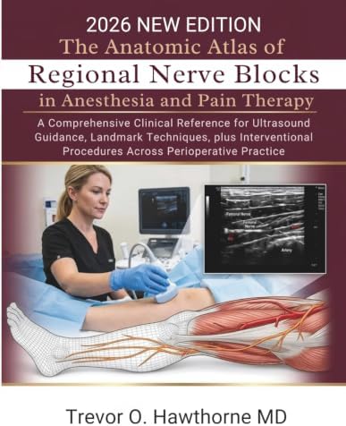 Hadzic's Peripheral Nerve Blocks and Anatomy for Ultrasound-Guided