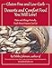 Desserts and Comfort Food You Will Love: Gluten-Free, Low-Glycemic, Paleo and Allergy-Friendly, Food Almost Anyone Can Eat by Debbie Johnson
