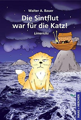 Die Sintflut War Fur Die Katz Limericks Amazon De Walter A