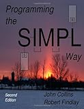 Programming the SIMPL Way - Second Edition cover