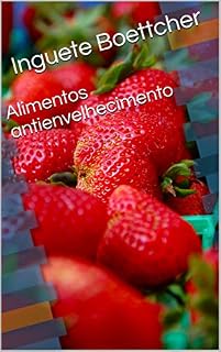 Livro Alimentos antienvelhecimento