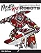 Manga to the Max Robots: Drawing and Coloring Book (Design Originals) by Erik DePrince