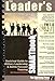 The Leader's Smartbook: Doctrinal Guide to Military Leadership & Training for Full Spectrum Operations, 3rd Revised Edition