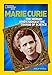 World History Biographies: Marie Curie: The Woman Who Changed the Course of Science (National Geographic World History Biographies)
