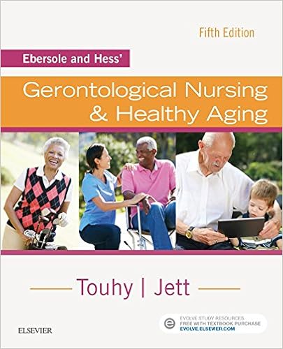 Ebersole And Hess Gerontological Nursing Healthy Aging E Book Kindle Edition Touhy Theris A Jett Kathleen F Professional Technical Kindle Ebooks Ebersole And Hess Gerontological Nursing Healthy Aging E Book Kindle Edition Touhy Theris A Jett Kathleen F Professional Technical Kindle Ebooks