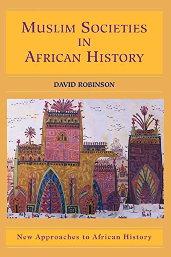 Muslim Societies In African History
