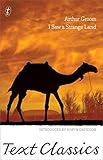 I Saw a Strange Land: Text Classics by Arthur Groom, Robyn Davidson