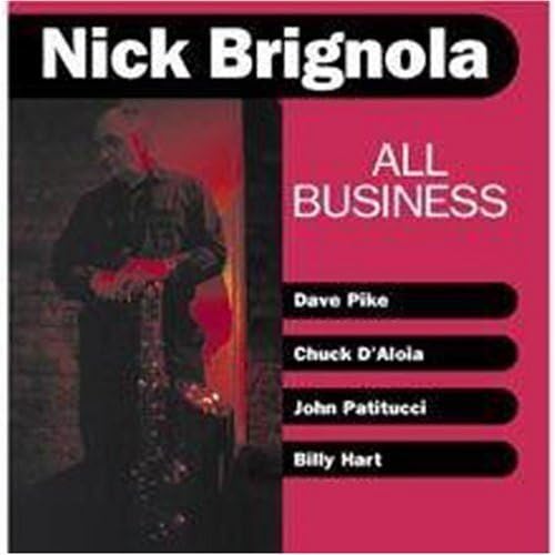 Brignola, nick All Business Mainstream Jazz