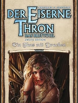 Der eiserne Thron - Das Brettspiel: Ein Tanz mit Drachen Erweiterung