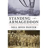 Standing at Armageddon: A Grassroots History of the Progressive Era