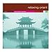 Relaxing Orient: The World Traveler