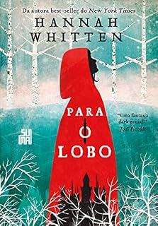 Livro Para o Lobo (Wilderwood Livro 1)