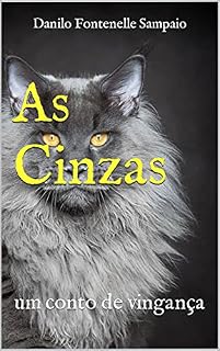 Livro As Cinzas: um conto de vingança