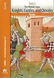 Paperback Core Knowledge Language Arts, Reader, Unit 2, Grade 4, The Middle Ages: Knights, Castles, and Chivalry Book