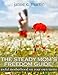 The Steady Mom's Freedom Guide: Joyful Motherhood on Your Own Terms