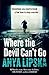 Where the Devil Can't Go (Kiszka and Kershaw Book 1)