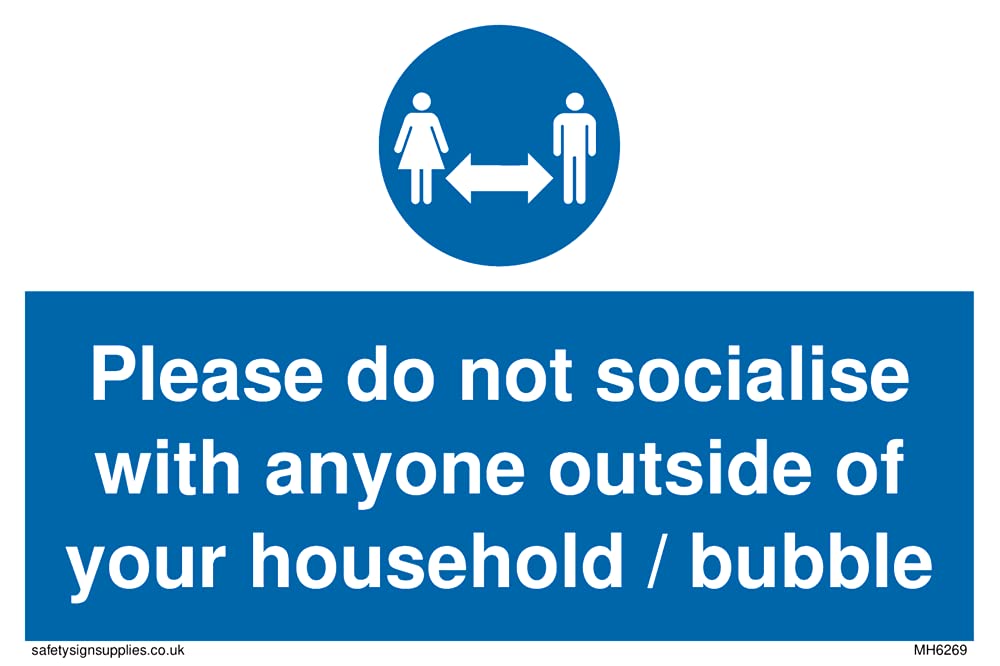 Pack of five - Please do not socialise with anyone outside of your household Sign - 150x100mm - A6L