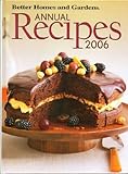 Better Homes And Gardens Annual Recipes - 2006