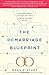 The Remarriage Blueprint: How Remarried Couples and Their Families Succeed or Fail