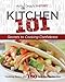 Holly Clegg's trim&TERRIFIC KITCHEN 101: Secrets to Cooking Confidence: Cooking Basics Plus 150 Easy by Holly Clegg