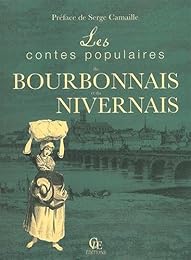 Les  contes populaires du Bourbonnais et du Nivernais