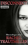 DISCONNECT (The Bening Files Book 2)