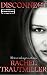 DISCONNECT (The Bening Files Book 2)