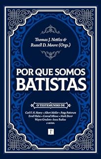 Livro Por que somos batistas