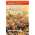 Wars of Empire (Smithsonian History of Warfare)
