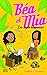 Béa et Mia 1 - Les super blogueuses (French Edition) by Fredrick D'Anterny