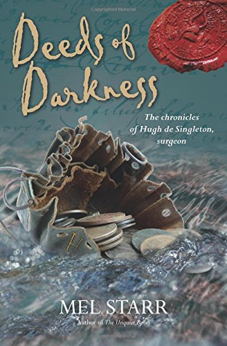 Download Deeds of Darkness (The Chronicles of Hugh de Singleton, Surgeon) Download Deeds of Darkness (The Chronicles of Hugh de Singleton, Surgeon)
