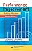 Performance Improvement: Making it Happen, Second Edition