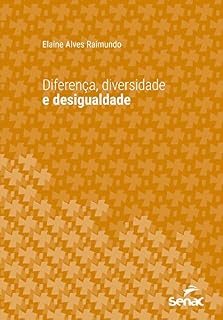 Livro Diferença, diversidade e desigualdade (Série Universitária)